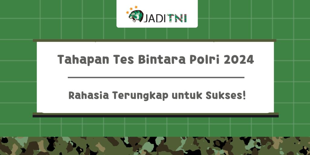 Tahapan Tes bintara Polri 2024