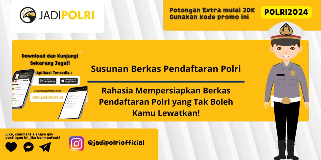 Susunan Berkas Pendaftaran Polri