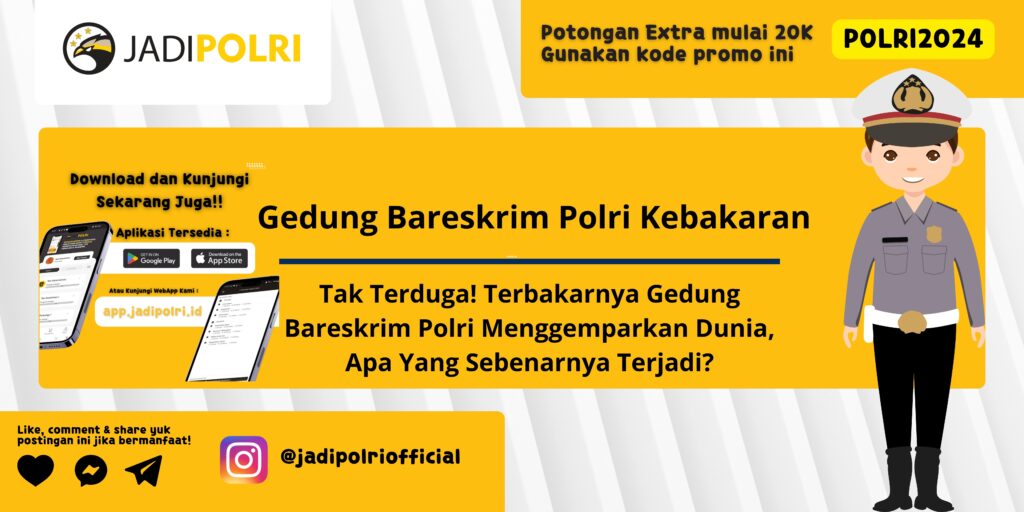 Gedung Bareskrim Polri Kebakaran