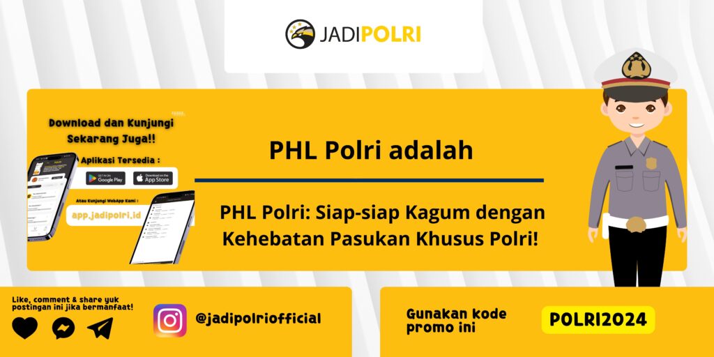 PHL Polri adalah