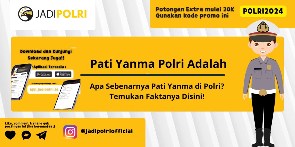 Pati Yanma Polri Adalah