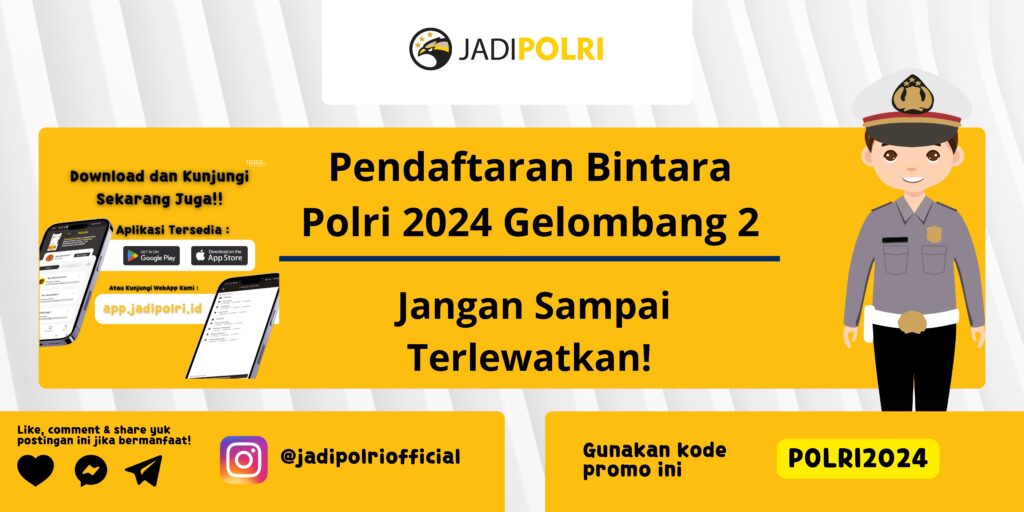 Pendaftaran Bintara Polri 2024 Gelombang 2