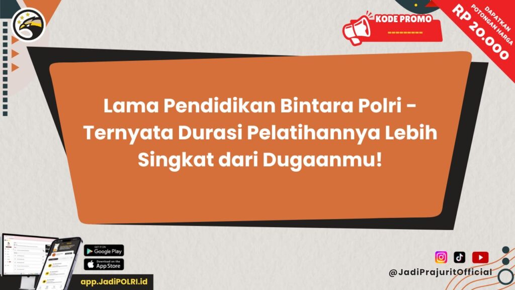 Lama Pendidikan Bintara Polri