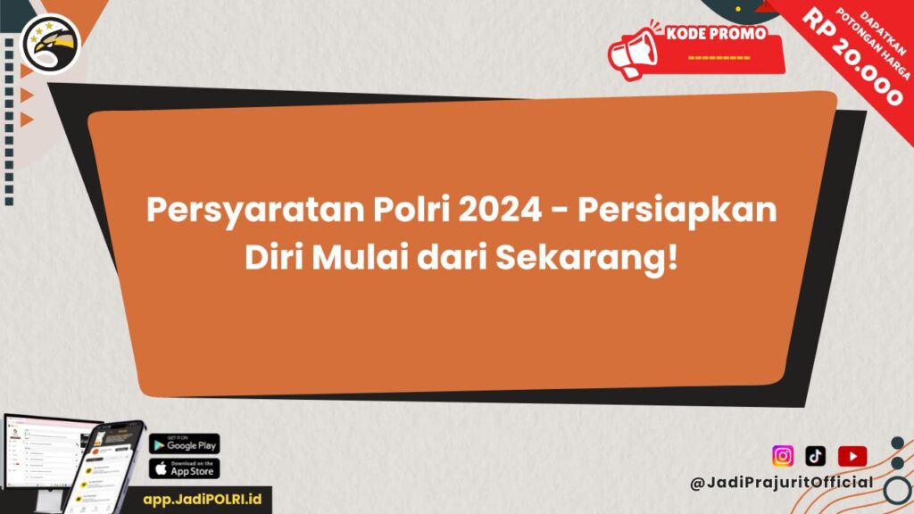 Persyaratan Polri 2024